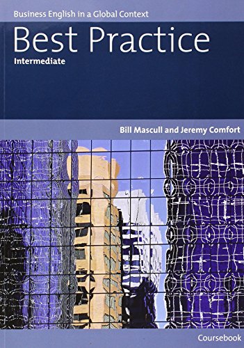 Beispielbild fr Best Practice Intermediate : Business English in a Global Context zum Verkauf von Better World Books