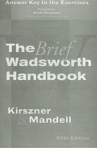 Exercises Answer Key for Kirszner/Mandellâ€™s The Brief Wadsworth Handbook, 5th (9781413021967) by Kirszner, Laurie G.; Mandell, Stephen R.