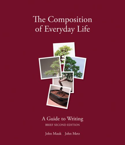 Beispielbild fr The Composition of Everyday Life: A Guide to Writing, Brief Edition zum Verkauf von HPB-Red