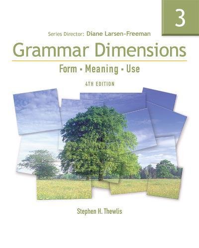 Beispielbild fr Grammar Dimensions 3: Form, Meaning, and Use, Fourth Edition (Full Student Book with InfoTrac) zum Verkauf von Jenson Books Inc