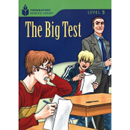 Imagen de archivo de The Big Test: Foundations Reading Library 5 a la venta por POQUETTE'S BOOKS