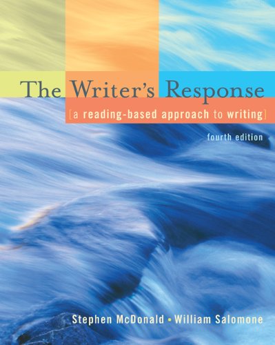 Stock image for The Writer's Response: A Reading-Based Approach To Writing for sale by BookHolders