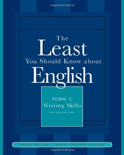 Beispielbild fr The Least You Should Know about English: Writing Skills, Form C zum Verkauf von ThriftBooks-Atlanta