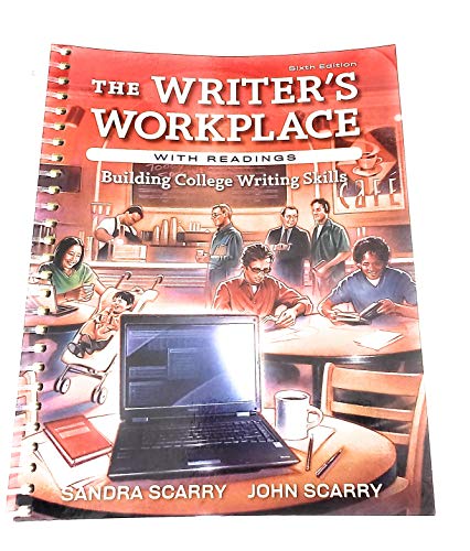 Stock image for The Writer's Workplace with Readings: Building College Writing Skills; 6th Edition for sale by a2zbooks