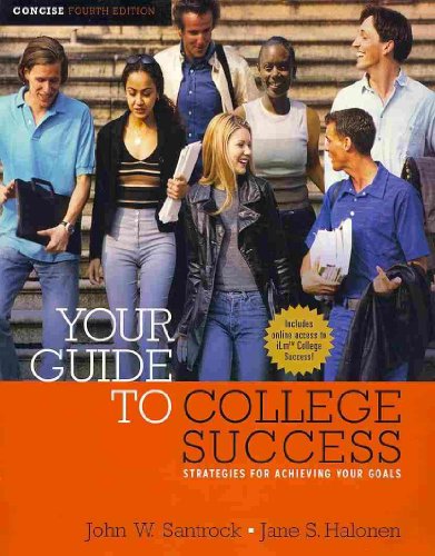 9781413030907: Your Guide to College Success: Strategies for Achieving Your Goals, Concise Edition (Book Only)