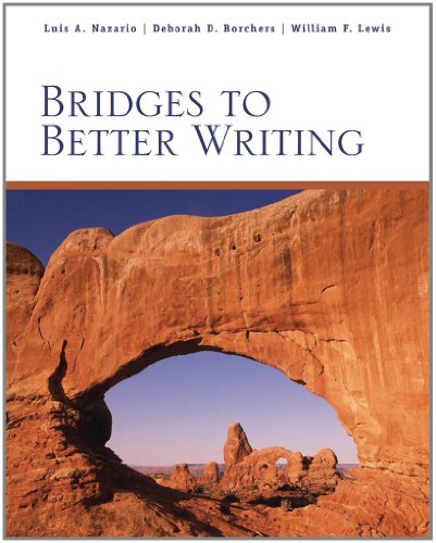 Imagen de archivo de Bridges to Better Writing (Available Titles CengageNOW) a la venta por -OnTimeBooks-