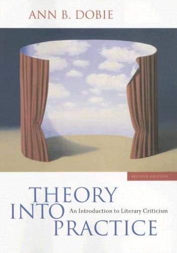 Stock image for Theory Into Practice: An Introduction to Literary Criticism for sale by ThriftBooks-Dallas