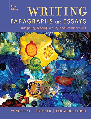 Beispielbild fr Writing Paragraphs and Essays : Integrating Reading, Writing, and Grammar Skills zum Verkauf von Better World Books