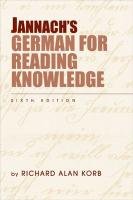 Jannachi's German for Reading Knowledge: Sixth Edition