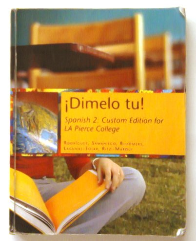 Beispielbild fr Dimelo Tu! Spanish 2: Custom Edition For LA Pierce College zum Verkauf von SecondSale