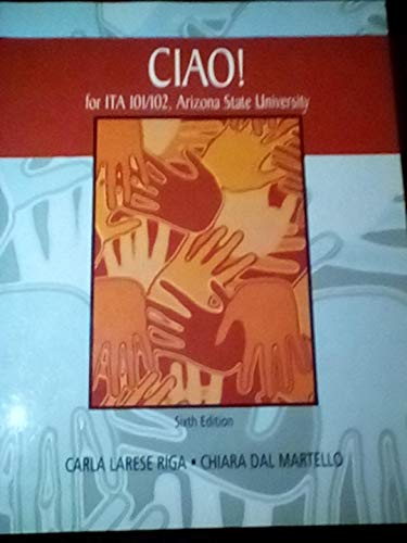Beispielbild fr CIAO! for ITA 101/102, Arizona State University (Custom for ASU) zum Verkauf von R Bookmark