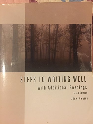 Stock image for Steps to Writing Well with Additional Readings, 6th edition with InfoTrac for sale by ThriftBooks-Atlanta