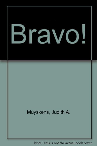 Bravo! (French Edition) (9781413071795) by Muyskens, Judith A.; Harlow, Linda L.; Vialet, Michele; Briere, Jean-Francois