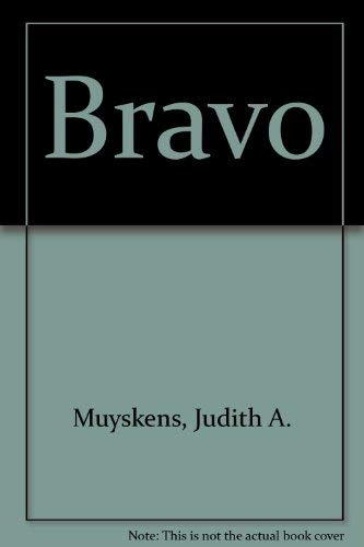 Bravo (French Edition) (9781413075489) by Muyskens, Judith A.