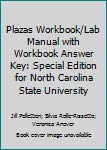 Imagen de archivo de Plazas Workbook/Lab Manual with Workbook Answer Key: Special Edition for North Carolina State University a la venta por HPB-Red