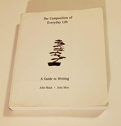 Beispielbild fr The Composition of Everyday Life: A Guide to Writing zum Verkauf von HPB-Red