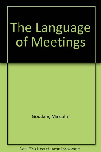 9781413090413: The Language of Meetings