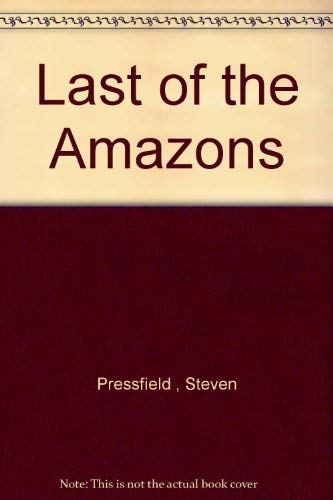 9781413229462: Last of the Amazons