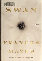 Swan (9781413240351) by Frances Mayes