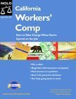 9781413300314: California Workers' Comp: How to Take Charge When You're Injured on the Job