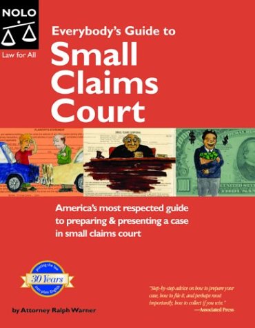 Beispielbild fr Everybody's Guide to Small Claims Court (EVERYBODY'S GUIDE TO SMALL CLAIMS COURT NATIONAL EDITION) zum Verkauf von Top Notch Books