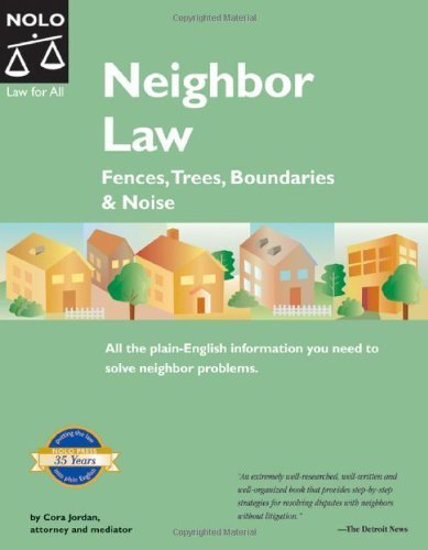 Imagen de archivo de Neighbor Law: Fences, Trees, Boundaries & Noise (5th edition) a la venta por Wonder Book