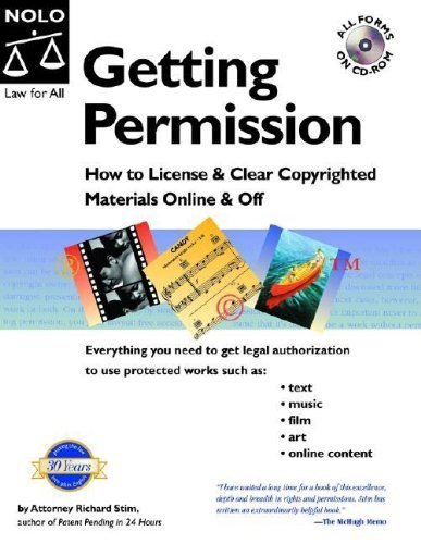 Getting Permission: How To License & Clear Copyrighted Materials Online & Off (9781413300741) by Stim, Richard