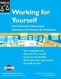 Stock image for Working for Yourself : Law and Taxes for Independent Contractors, Freelancers and Consultants for sale by Better World Books