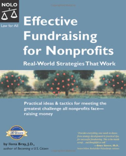 Imagen de archivo de Effective Fundraising for Nonprofits : Real-World Strategies That Work a la venta por Better World Books
