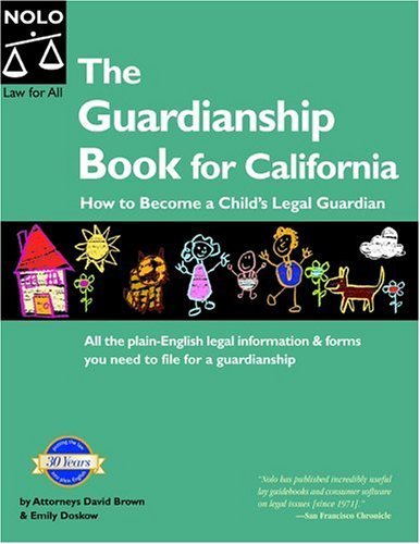Imagen de archivo de Guardianship Book for California: How to Become a Child's Legal Guardian a la venta por ThriftBooks-Atlanta