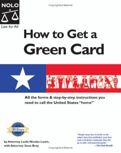 Beispielbild fr HOW TO GET A GREEN CARD : LEGAL zum Verkauf von BennettBooksLtd