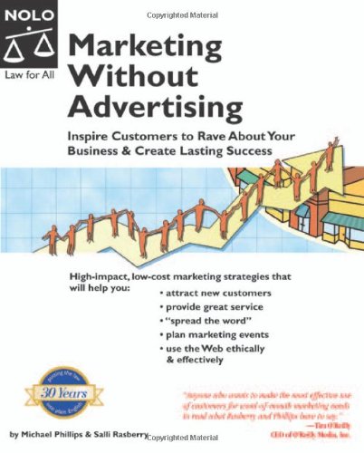 Beispielbild fr Marketing Without Advertising: Inspire Customers To Rave About Your Business & Create Lasting Success zum Verkauf von More Than Words