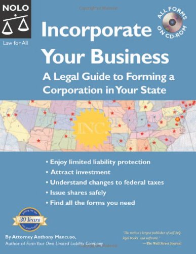 Beispielbild fr Incorporate Your Business : A Legal Guide to Forming a Corporation in Your State zum Verkauf von Better World Books