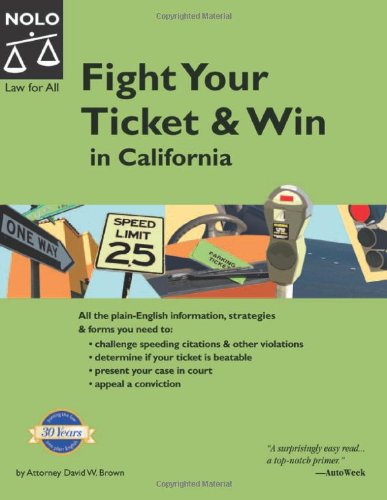 Imagen de archivo de Fight Your Ticket and Win in California 11th Edition a la venta por HPB-Red