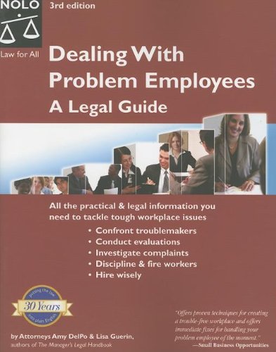 Imagen de archivo de Dealing with Problem Employees: A Legal Guide (3rd edition) a la venta por Half Price Books Inc.
