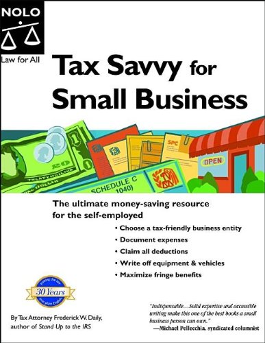 Beispielbild fr Tax Savvy for Small Business : Year-Round Tax Strategies to Save You Money zum Verkauf von Better World Books