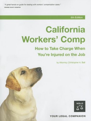 Imagen de archivo de California Workers' Comp: How to Take Charge When You're Injured on the Job a la venta por ThriftBooks-Dallas