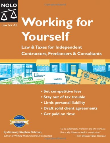 9781413304404: Working for Yourself: Law & Taxes for Independent Contractors, Freelancers & Consultants (6th Edition)