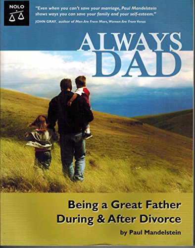 Beispielbild fr Always Dad: Being a Great Father During After Divorce zum Verkauf von Books of the Smoky Mountains