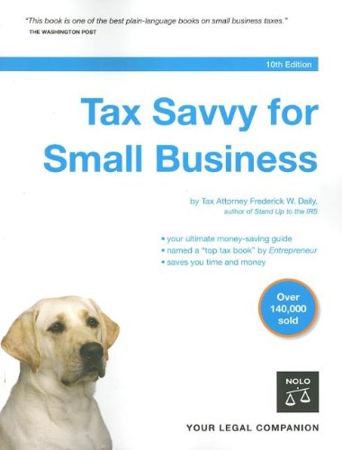 Beispielbild fr Tax Savvy for Small Business zum Verkauf von Better World Books