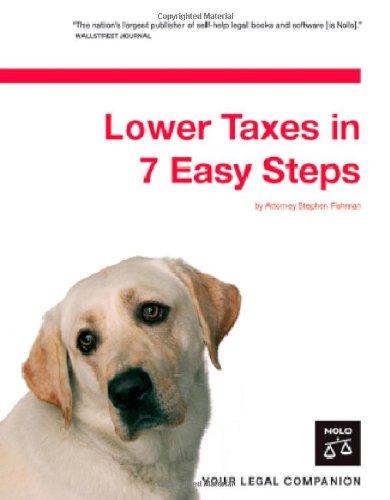 Stock image for Lower Taxes in 7 Easy Steps for sale by Better World Books