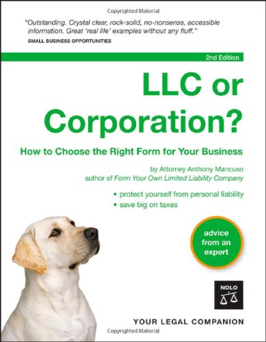Beispielbild fr LLC or Corporation? : How to Choose the Right Form for Your Business zum Verkauf von Better World Books