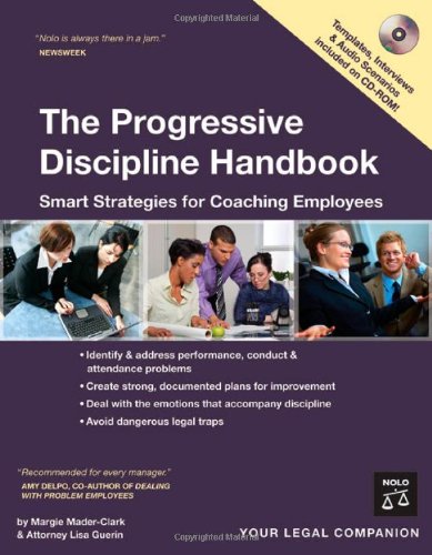 Beispielbild fr The Progressive Discipline Handbook: Smart Strategies for Coaching Employees [With CDROM] zum Verkauf von ThriftBooks-Atlanta