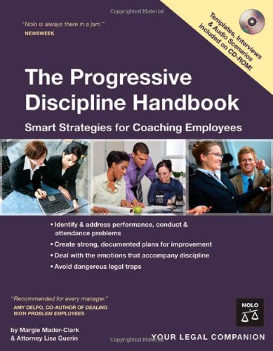 Imagen de archivo de The Progressive Discipline Handbook: Smart Strategies for Coaching Employees [With CDROM] a la venta por ThriftBooks-Atlanta