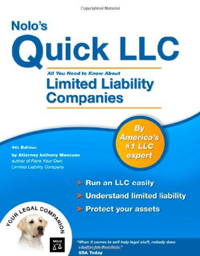 Stock image for Nolo's Quick LLC : All You Need to Know about Limited Liability Companies for sale by Better World Books