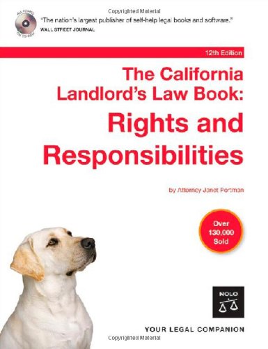The California Landlord's Law Book: Rights & Responsibilities. Book with CD-Rom (12th edition) (9781413305715) by Brown Attorney, David; Warner Attorney, Ralph; Portman Attorney, Janet