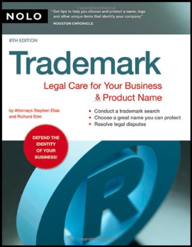 Stock image for Trademark : Legal Care for Your Business and Product Name for sale by Better World Books