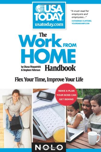 Beispielbild fr The Work from Home Handbook : Flex Your Time, Improve Your Life zum Verkauf von Better World Books