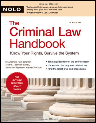 Beispielbild fr Criminal Law Handbook: Know Your Rights, Survive the System zum Verkauf von HPB-Red