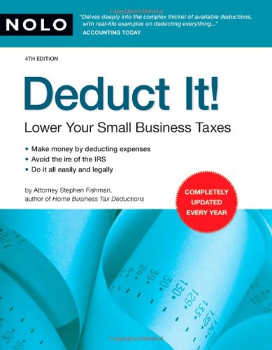 Beispielbild fr Deduct It! : Lower Your Small Business Taxes zum Verkauf von Better World Books
